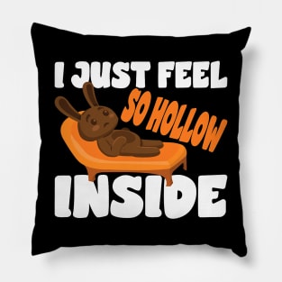 I Just Feel Hollow Inside for a rabbit lover Pillow