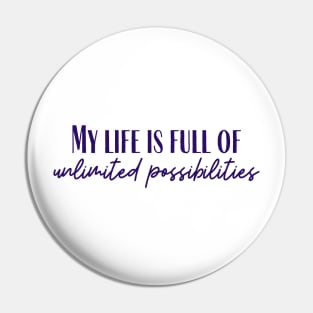 Unlimited Possibilities Pin