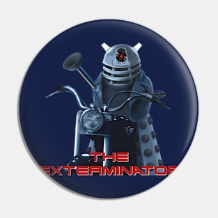 The Exterminator Pin