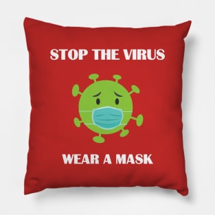 Stop the Virus Wear A Mask Pillow