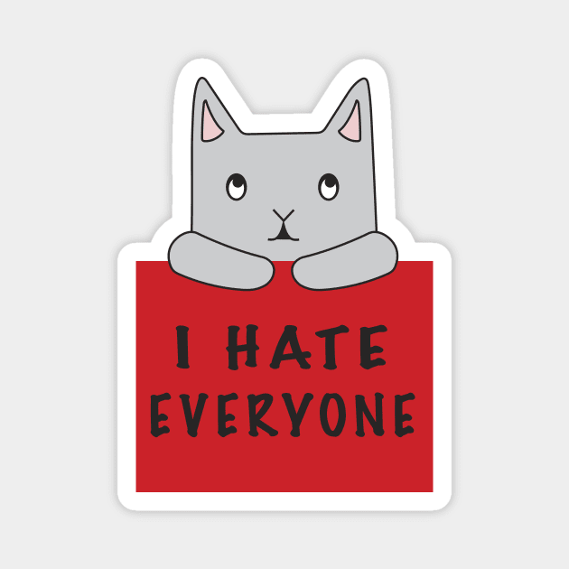 Cat Hates Everyone {Red Sign) Magnet by elizabethtruedesigns