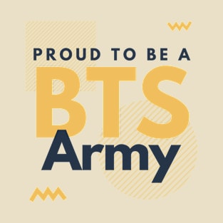 Proud to Be a BTS Army T-Shirt