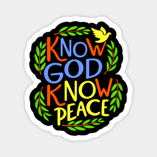 Know God Know Peace Magnet