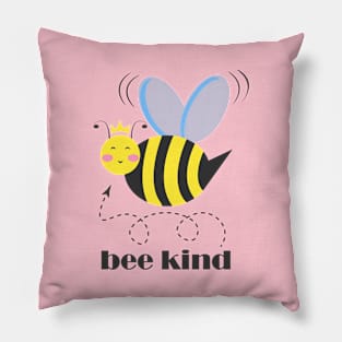 Happy bee princess character with crown and typography Bee Kind Pillow