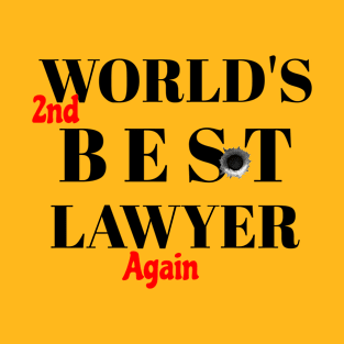 World's 2nd Best Lawyer Again, BCS Mug T-Shirt