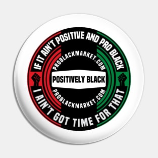 Positively Black Pin