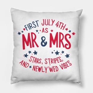 First July 4th As Mr. And Mrs., Stars Stripes And Newlywed Vibes Pillow