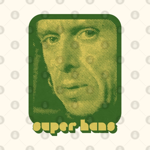 Super Hans / Retro Style Fan Art Design by DankFutura