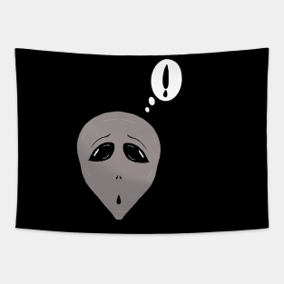 Surprised Alien Gray! Tapestry