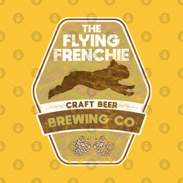 Flying Frenchie Brewing Co by Rumble Dog Tees