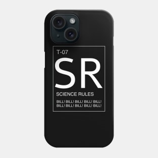 SCIENCE RULES Phone Case