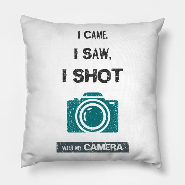 I came, i saw, i shot with my camera Pillow by psychoshadow