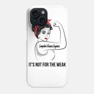 Computer Science Engineer Not For Weak Phone Case