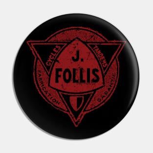 J. Follis Pin