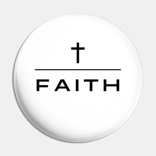 FAITH (with cross, subtle minimalist Christian design) Pin