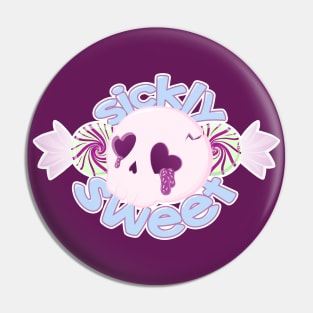 Sickly Sweet Pin