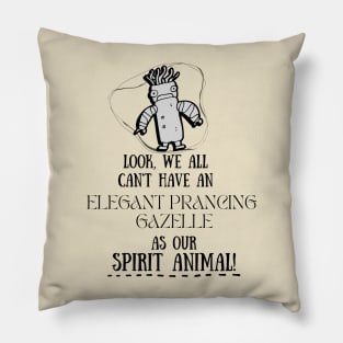 My Weird Spirit Animal Humorous Creature Pillow