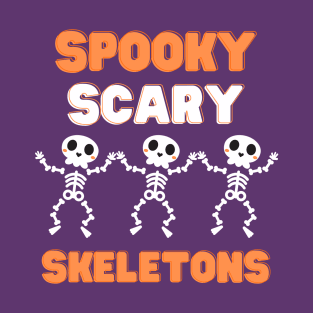 Spooky Scary Skeletons T-Shirt