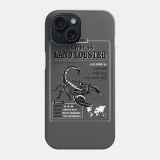 Lawless Land Lobster Phone Case