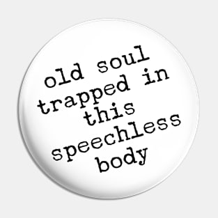 Old soul with so much to say. Pin