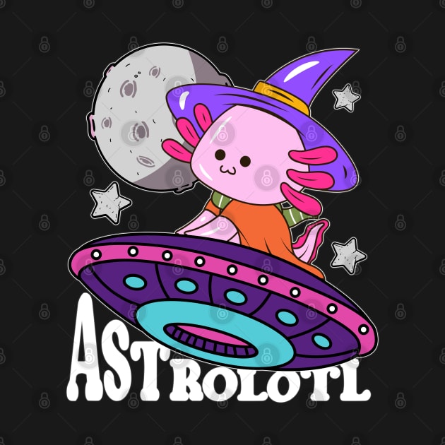 Astrolotl Axolotl Astronauts Funny Halloween Axolotl Kawaii by alcoshirts