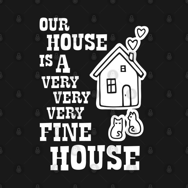 Crosby Stills Nash and Young - Our House is a Very Very Very Fine House by Barn Shirt USA