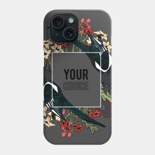 Your Choice Phone Case