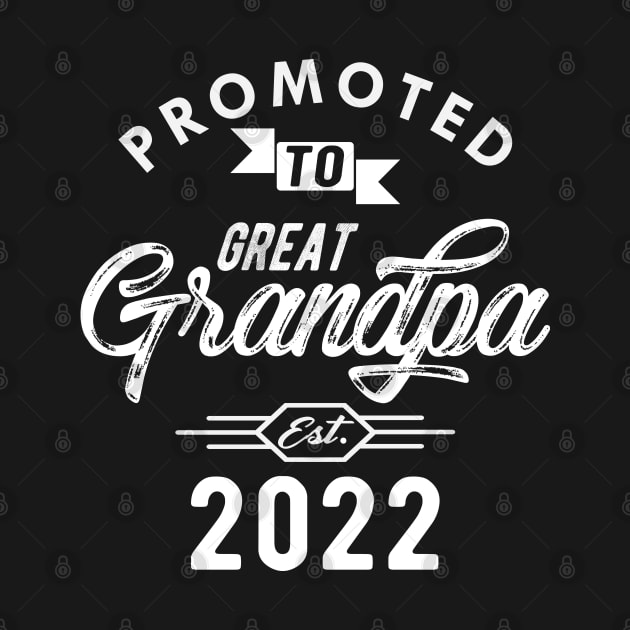 New Great Grandpa - Promoted to great est. 2022 w by KC Happy Shop