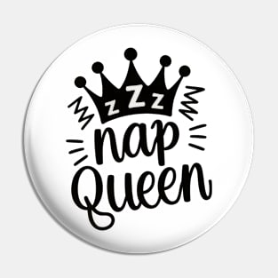 Nap Queen - Royalty of Rest Pin