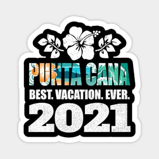 Punta Cana Best Vacation Ever 2021 Souvenir Gift Magnet