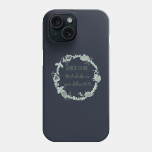 John 15:4 Phone Case