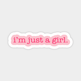 I'm Just A Girl Pink Valentine's Day Gift Magnet