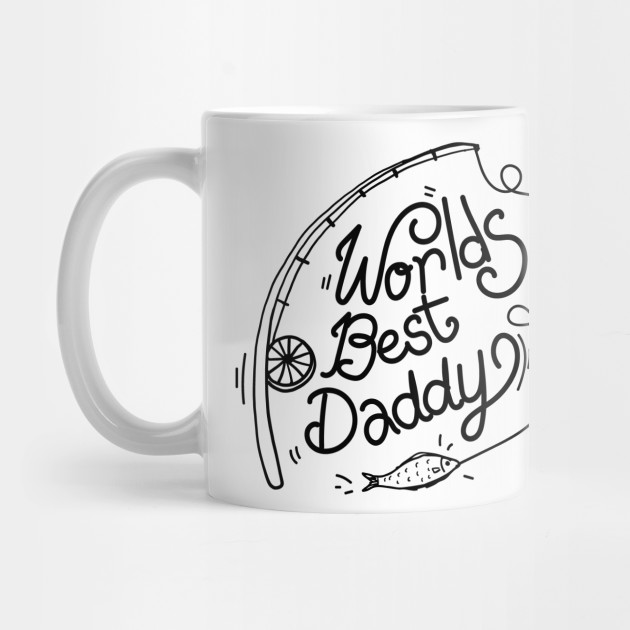 Worlds Best Daddy Fishing Father's Day Gift Fisherman by chrizy1688