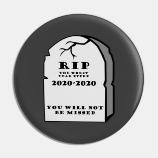 RIP 2020, 2020 Bad Year, Very Bad Would Not Recommend, Worst Year Ever, Quarantine 2020, Adult Humor Pin