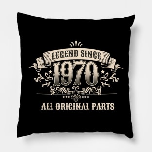 Retro Vintage Birthday Legend since 1970 All Original Parts Pillow