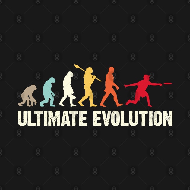 Ultimate Frisbee Evolution Funny Retro Vintage Flying Disc Ultimate Frisbee Players Gift by BSDshirts