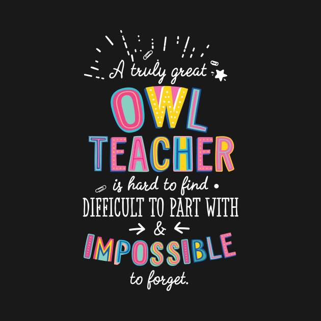 A truly Great Owl Teacher Gift - Impossible to forget by BetterManufaktur