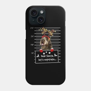 Wirehaired Pointing Griffon Dear Santa Let's Negotiate Phone Case