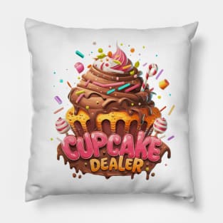 Cupcake Dealer Baker Cool Baking Lovers Men Women Kids Funny Pillow