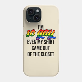 Shirt Out Of The Closet Phone Case