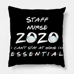 Staff Nurse 2020 Quarantine Gift Pillow
