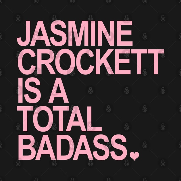 Jasmine Crockett is a total badass - pink by Tainted