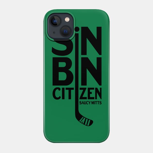 Sin Bin Citizen Hockey - Hockey - Phone Case