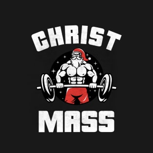 Bodybuilding Christmas Christ Mass Gym Addict T-Shirt