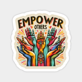 Empower Others Magnet