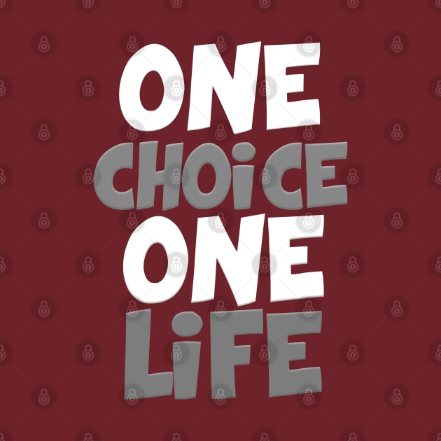 One choice one life by Asianboy.India 