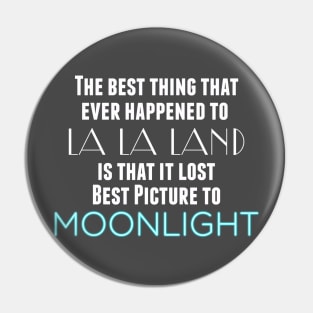 La La Land / Moonlight (White) Pin