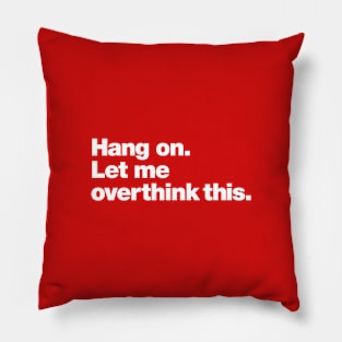 Hang on Pillow