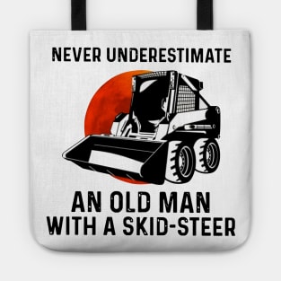 Never Underestimate An Old Man With A Skid-Steer Tote