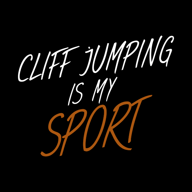 Cliff jumping is my sport by maxcode